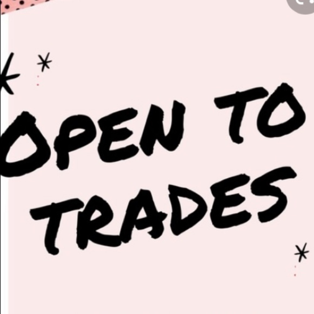 I am open to trading